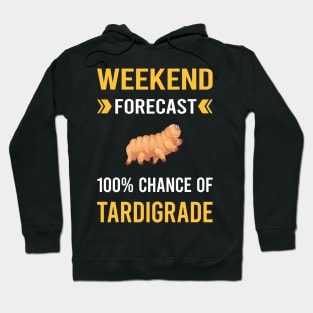 Weekend Forecast Tardigrade Tardigrades Tardigrada Water Bear Bears Waterbear Moss Piglet Piglets Hoodie